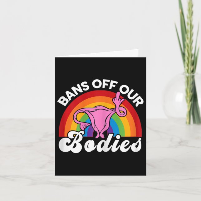 Rights Bans Off Our Bodies Uterus Middle Finger Fe Card (Front)