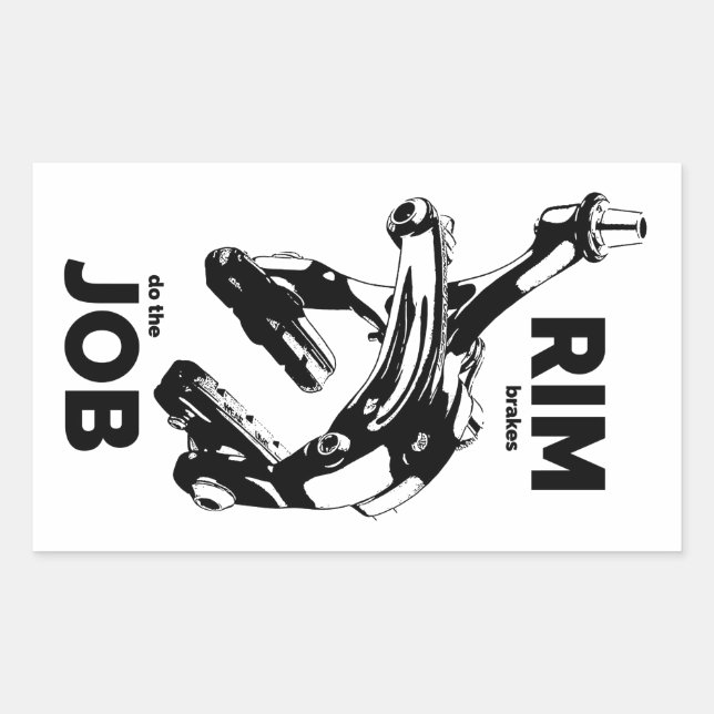 Rim Brakes Do The Job Cycling Sticker (Front)