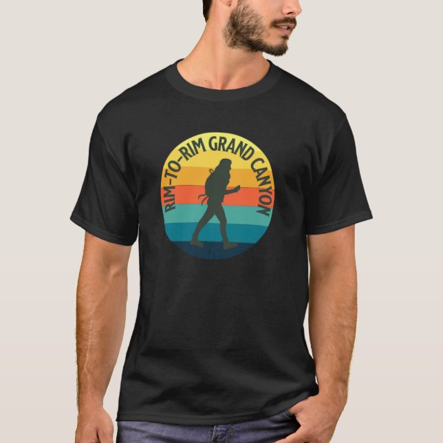 Rim to Rim Hike Grand Canyon Hiking family funny T-Shirt (Front)