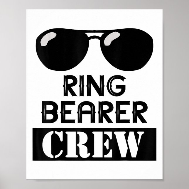 Ring Bearer Crew Ring Wedding Party Sungl Security Poster (Front)