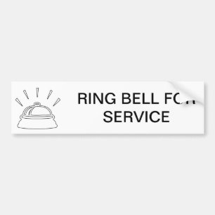 RING BELL FOR SERVICE BUMPER STICKER