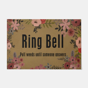 Ring Bell Pull Weeds Until Someone Answers Doormat