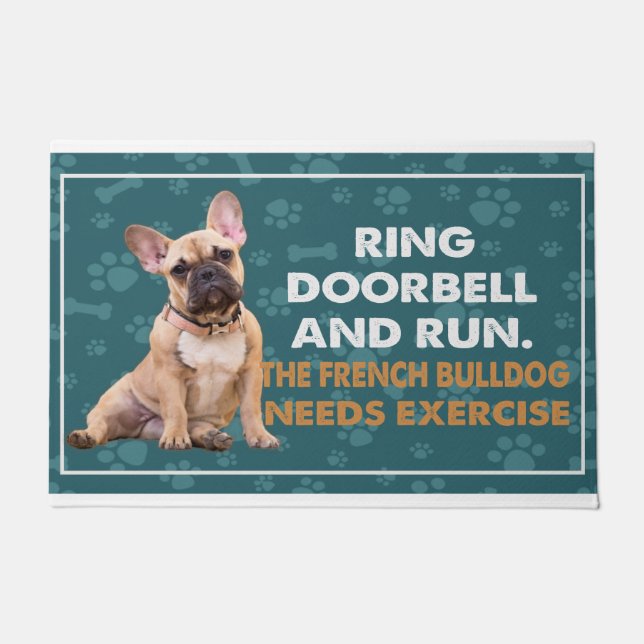 Ring Doorbell And Run The French Bulldog Needs Exe Doormat (Front)