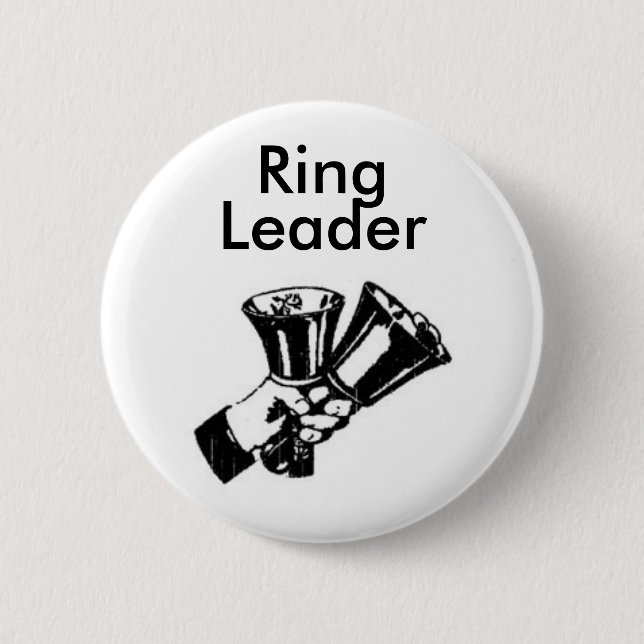Ring Leader 2 Inch Round Button (Front)