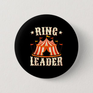 Ring Leader - Circus Lover Ringmaster Circus Party 2 Inch Round Button
