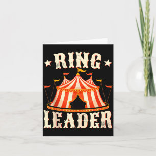 Ring Leader - Circus Lover Ringmaster Circus Party Card