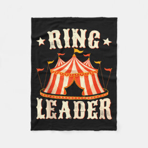 Ring Leader - Circus Lover Ringmaster Circus Party Fleece Blanket