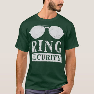 Ring Security Engagement Bachelor Party Matching T-Shirt