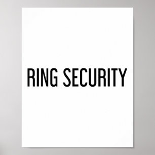 Ring Security Funny Wedding Bride Groom Party Gift Poster