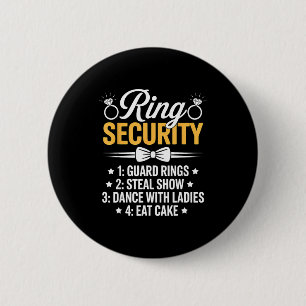 Ring Security Wedding Party Funny Ring Bearer 2 Inch Round Button