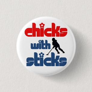 Ringette Button - "Chicks With Sticks"