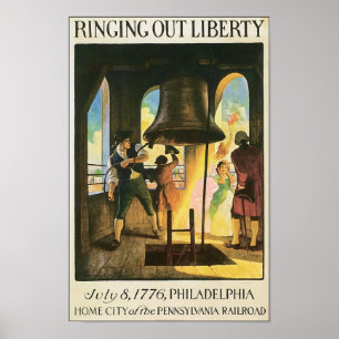 Ringing Out Liberty, July 8, 1776 Philadelphia Poster