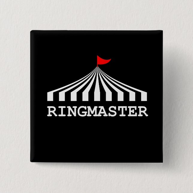 Ringmaster - Circus Showman Ringmaster 2 Inch Square Button (Front)