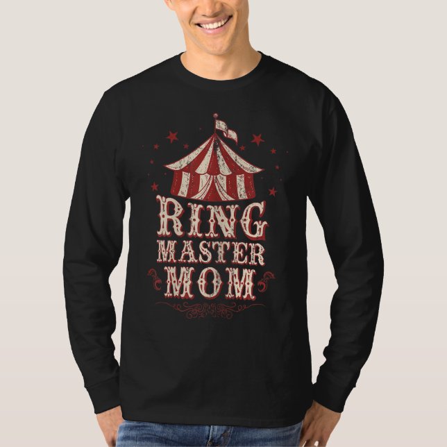 Ringmaster Mom - Ringmaster Costume - Ringmaster T-Shirt (Front)