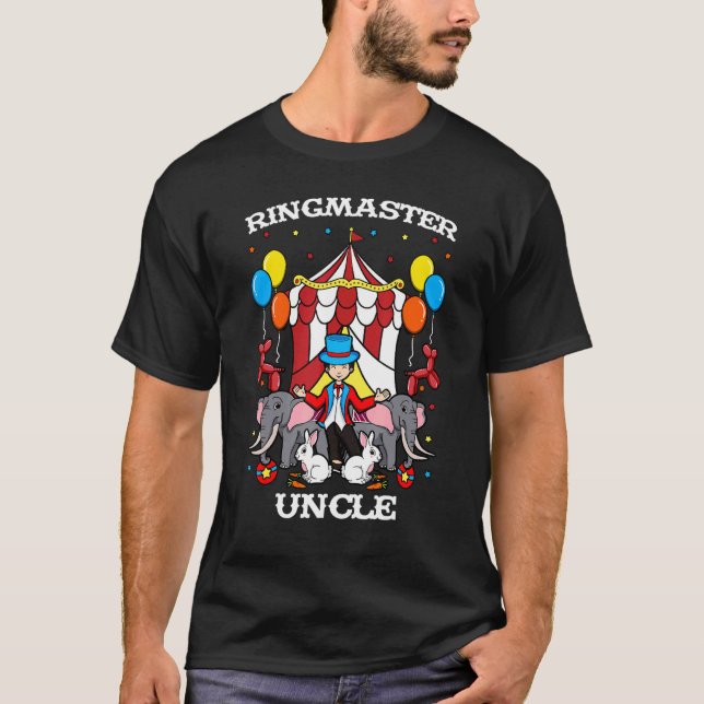 Ringmaster Uncle Circus Event Staff Ringleader Tit T-Shirt (Front)