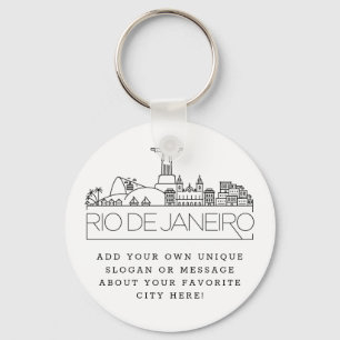 Rio De Janeiro Stylized Skyline   Custom Slogan Keychain