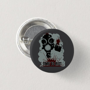 Riot Time 1 Inch Round Button