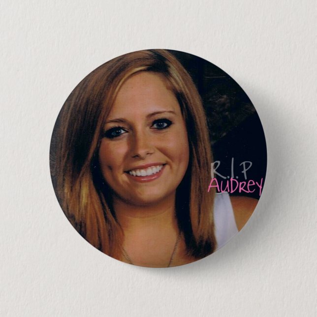 RIP Audrey button (Front)