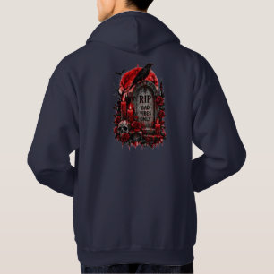 RIP Bad Vibes Only Gothic Halloween Graveyard Desi Hoodie