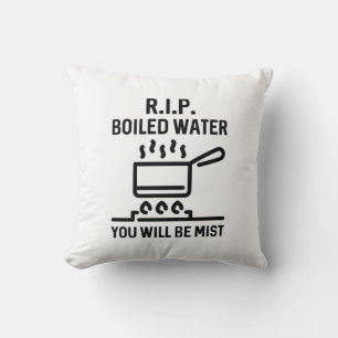 Rip Boiled Water Throw Pillow