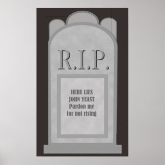RIP Halloween Here Lies J. Yeast Tombstone Poster