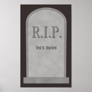 RIP Halloween Tombstone Ted N. Buried Poster