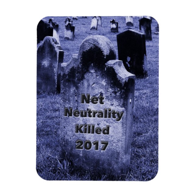 RIP Net Neutrality Gravestone Magnet (Vertical)
