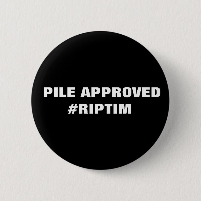 RIP tim 2 Inch Round Button (Front)