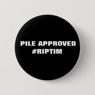 RIP tim 2 Inch Round Button