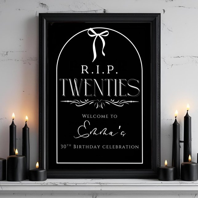 RIP to My 20s Welcome Poster: Gothic 30th Birthday Poster (Creator Uploaded)