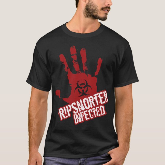 Ripsnorter Infected T-Shirt (Front)