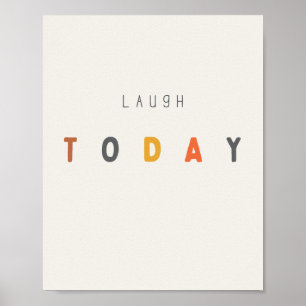 rire aujourd'hui. Poster et impression
