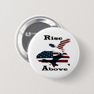 Rise above  2 inch round button