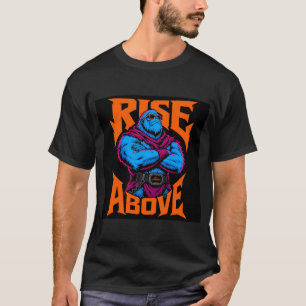 Rise Above Blue Monster Graphic T-Shirt