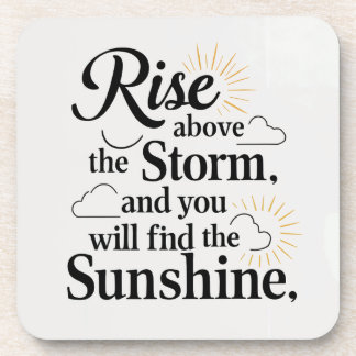 Rise Above Coaster