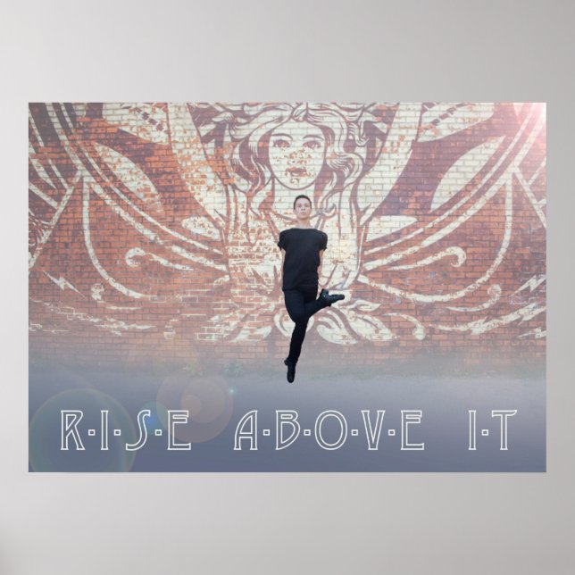 Rise Above It - Owen Luebbers Irish Dance Poster (Front)