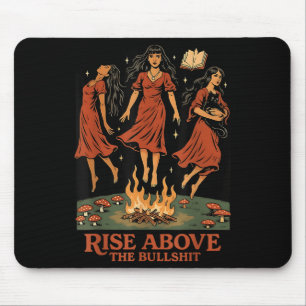Rise Above The Bull Funny Witches Halloween Femini Mouse Pad