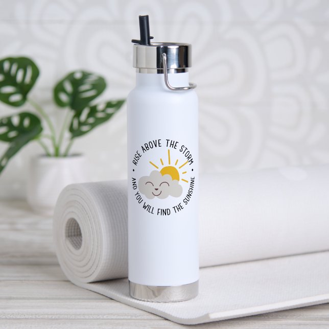 Rise Above the Storm Motivational Quote – Sunshine Water Bottle (Yoga (Rotated))