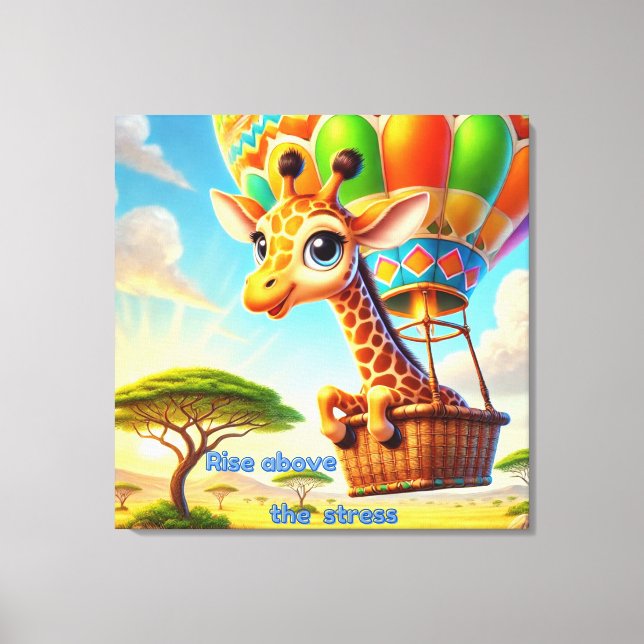 Rise Above the Stress - Uplifting Giraffe Canvas Print (Front)