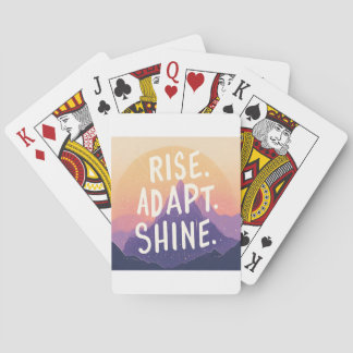 Rise Adapt Shine - Inspirational Mountain Sunrise  Playing Cards