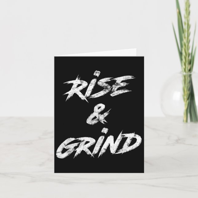 Rise &amp; Grind Motivational Insrational  Card (Front)