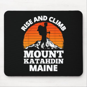 Rise And Climb Mount Katahdin Maine Mountain Climb Mouse Pad
