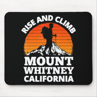 Rise and Climb Mount Whitney California Mountain C Mouse Pad