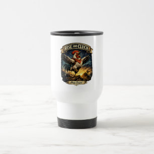 Rise and cluck - travel mug