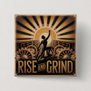 Rise And Grind 2 Inch Square Button
