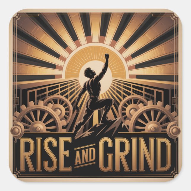 Rise And Grind Square Sticker (Front)