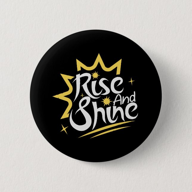 Rise and Shine 2 Inch Round Button (Front)