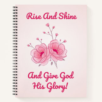 Rise And Shine And Give God His Glory! SC Journal