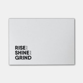 Rise and Shine and Grind Sticky Notes