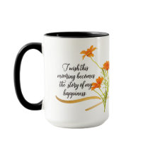 Rise and Shine Beyond Limits Floral Mug/Coffee Cup